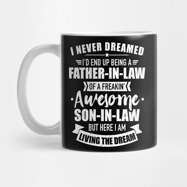 Father-in-law of awesome son-in-law by Designzz